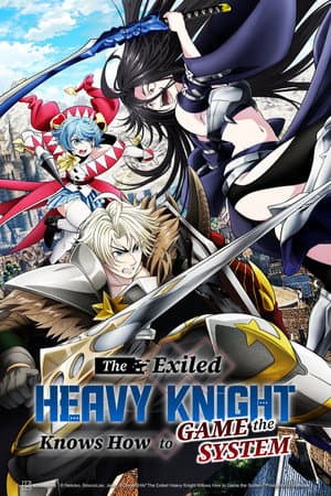 The Exiled Heavy Knight Knows How to Game the System
